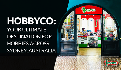 Hobbyco: Your Ultimate Destination for Hobbies Across Sydney, Australia