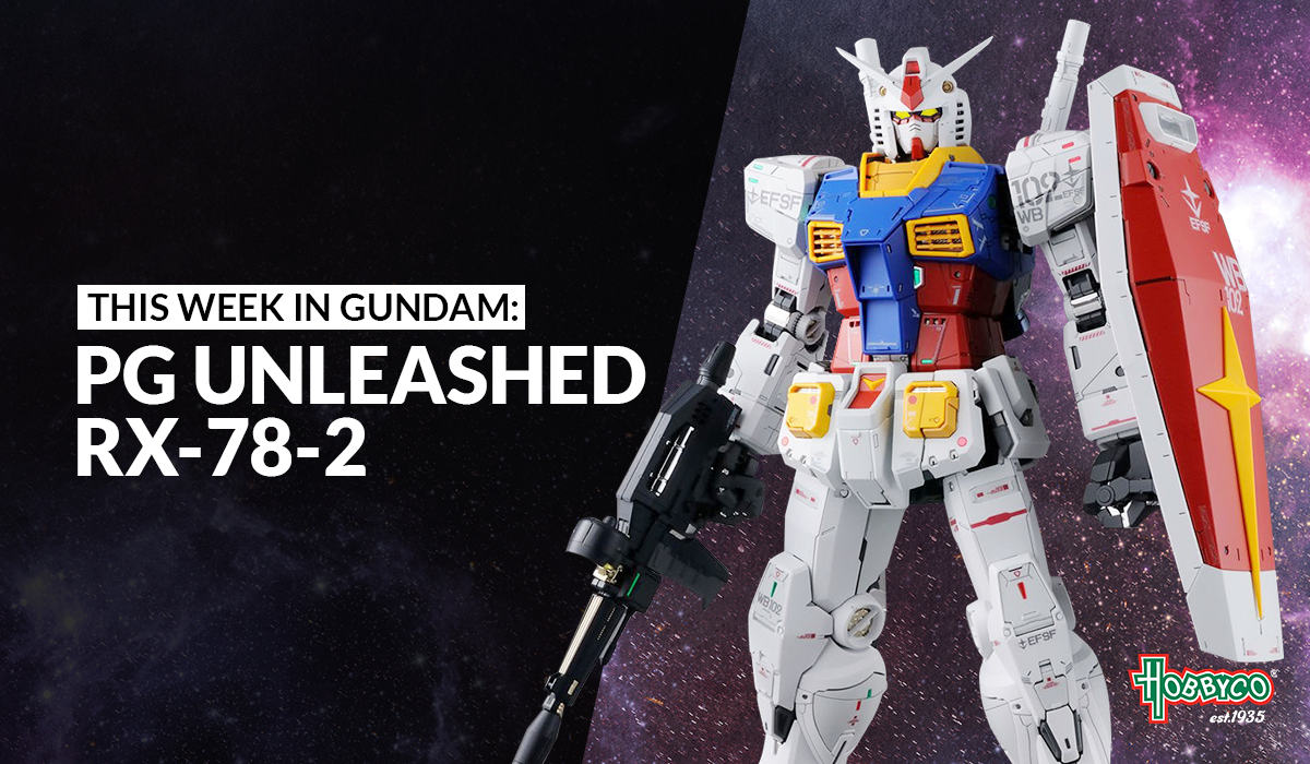 This Week in Gundam: PG Unleashed RX-78-2