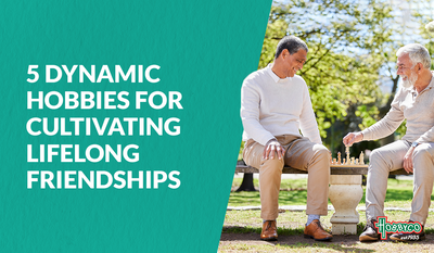 5 Dynamic Hobbies for Cultivating Lifelong Friendships