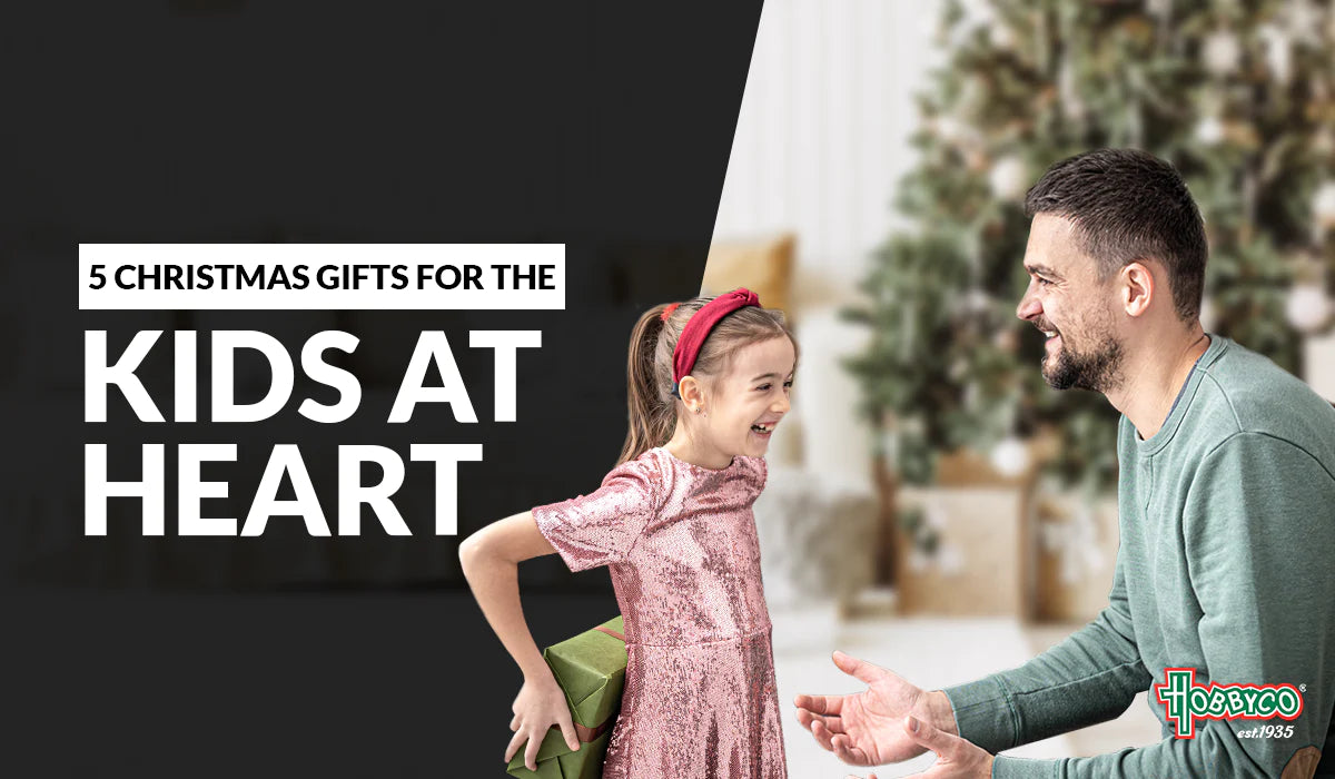 5 Christmas Gifts for the Kids At Heart