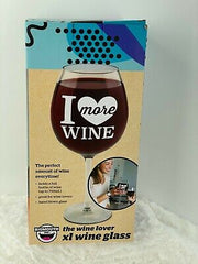 I Love More Wine Gigantic Wine Glass