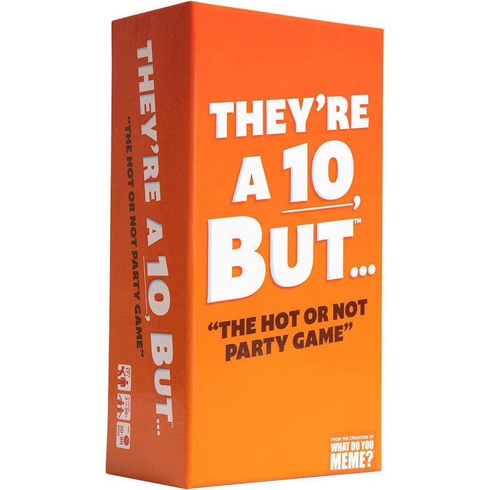 They're a 10, But...