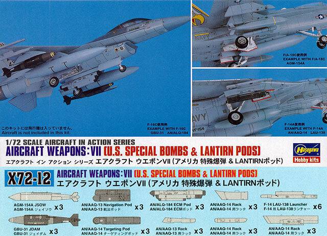 Hasegawa - 1/72 AIRCRAFT WEAPONS VII : U.S. SPECIAL BOMBS & LANTIRN PODS