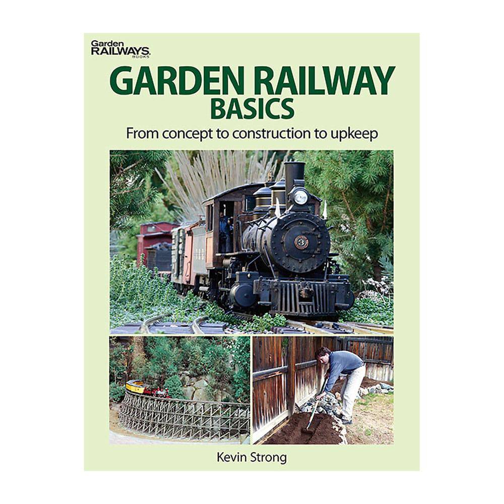 Kalmbach - Garden Railway Basics